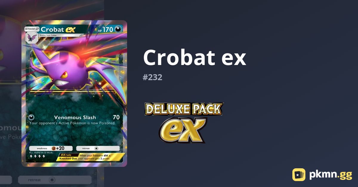 Crobat ex 232 Deluxe Pack ex | pkmn.gg