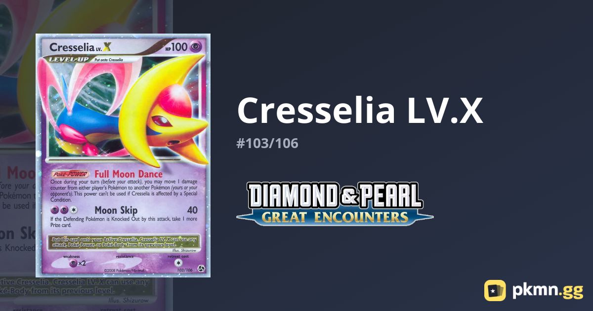 Cresselia LV.X #103/106 Great Encounters | pkmn.gg