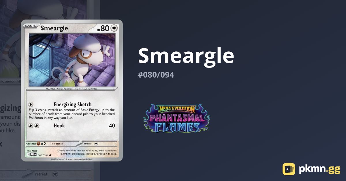Smeargle #080/094 Phantasmal Flames | pkmn.gg
