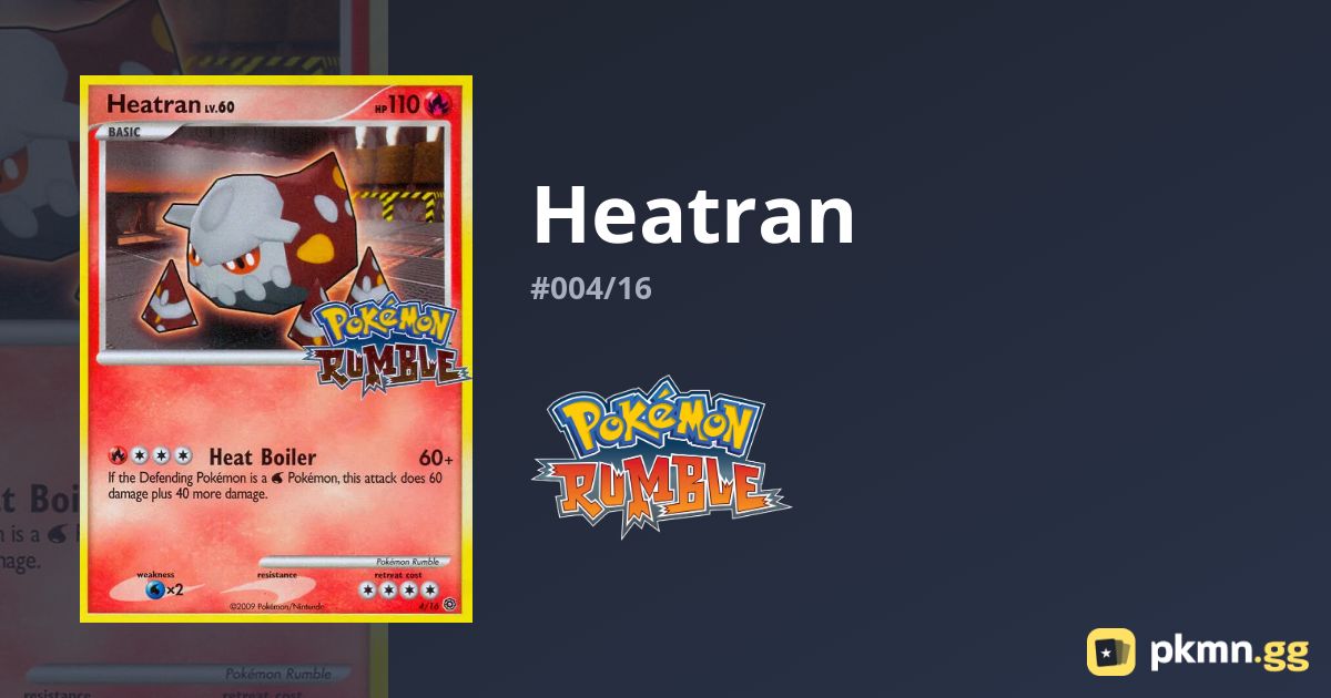 Pokemon Rumble Heatran Heatran #004/16 Pokémon Rumble | pkmn.gg