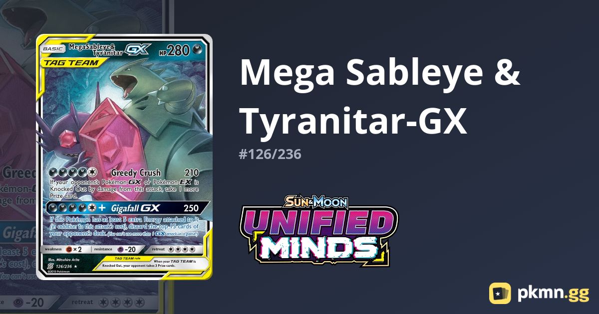 Mega Sableye & Tyranitar-GX #126/236 Unified Minds | pkmn.gg