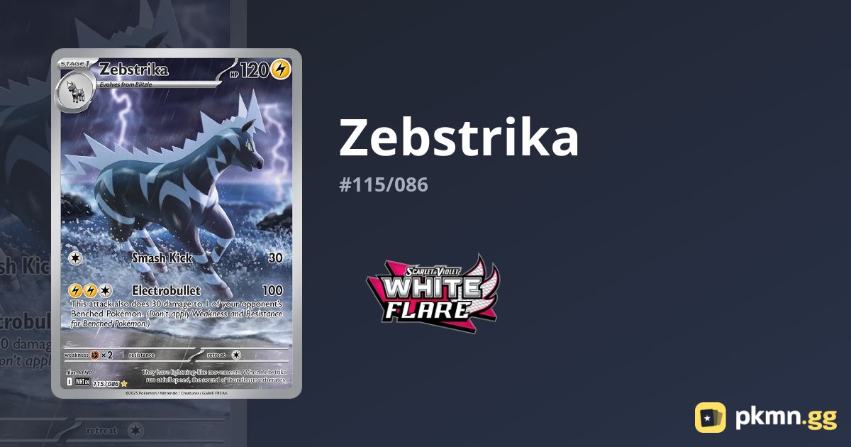 Zebstrika #115/086 White Flare | pkmn.gg