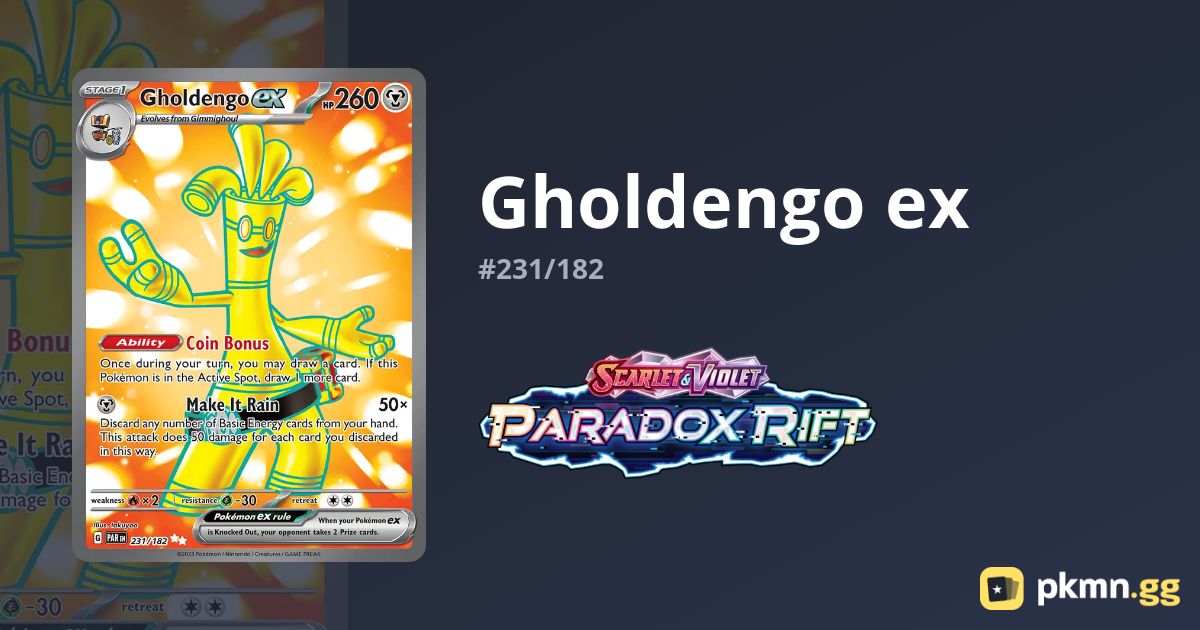 Gholdengo ex #231/182 Paradox Rift | pkmn.gg