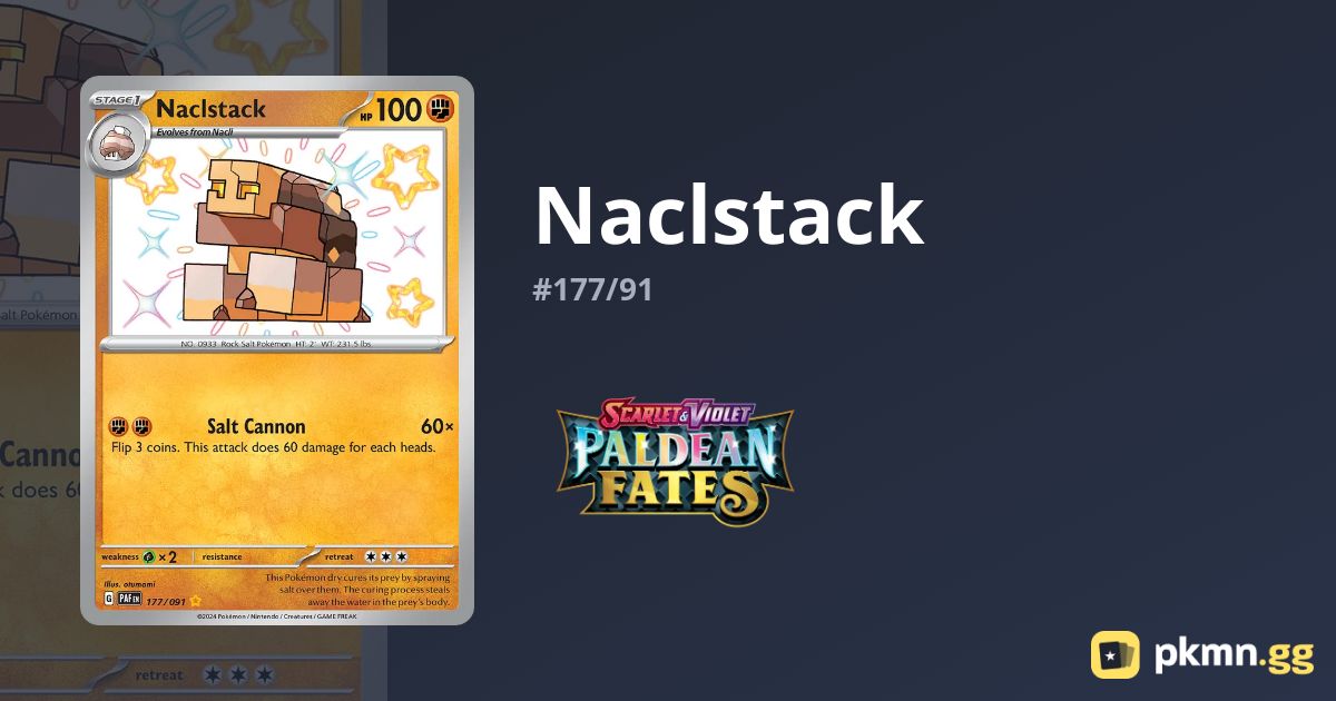 Naclstack #177/91 Paldean Fates | pkmn.gg
