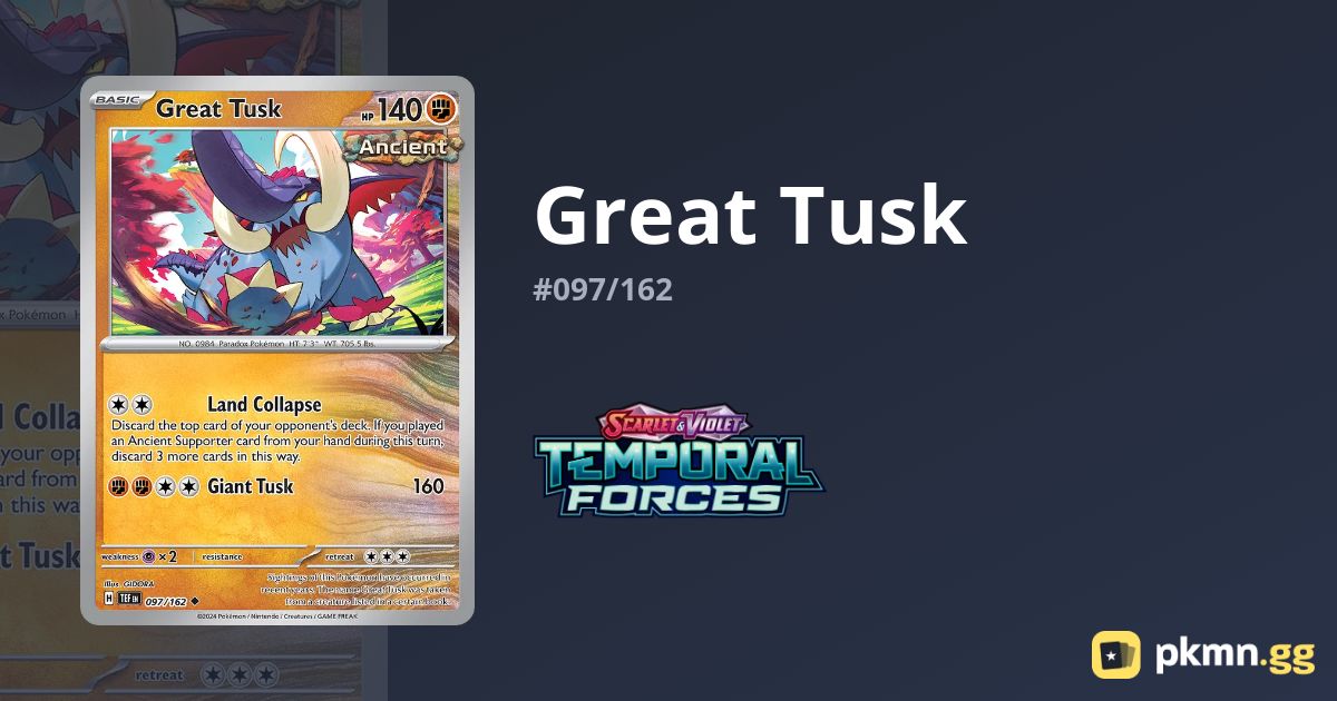 thumbnail image 2 of Great Tusk 097/162 - Uncommon - SV5: Temporal Forces - Pokemon TCG (Near Mint) 2 of 4