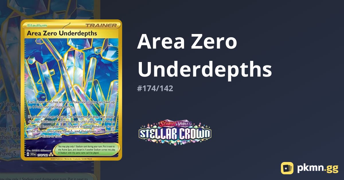 Area Zero Underdepths #174/142 Stellar Crown | pkmn.gg