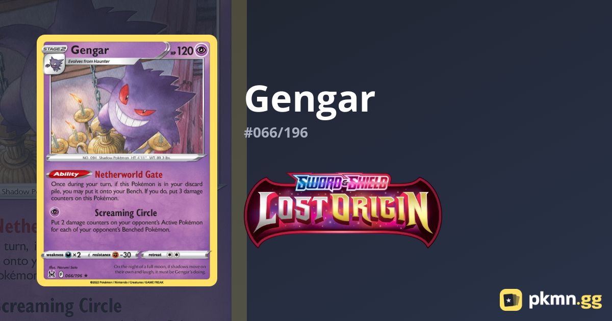 Gengar #066/196 Lost Origin | pkmn.gg