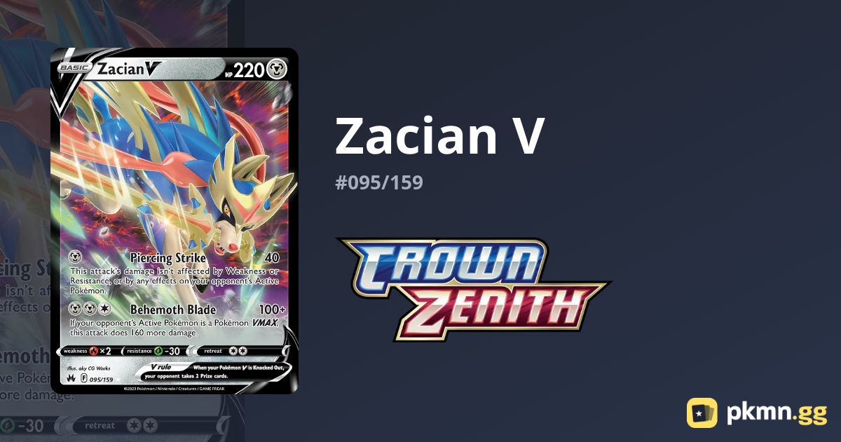 Zacian V #095/159 Crown Zenith | pkmn.gg