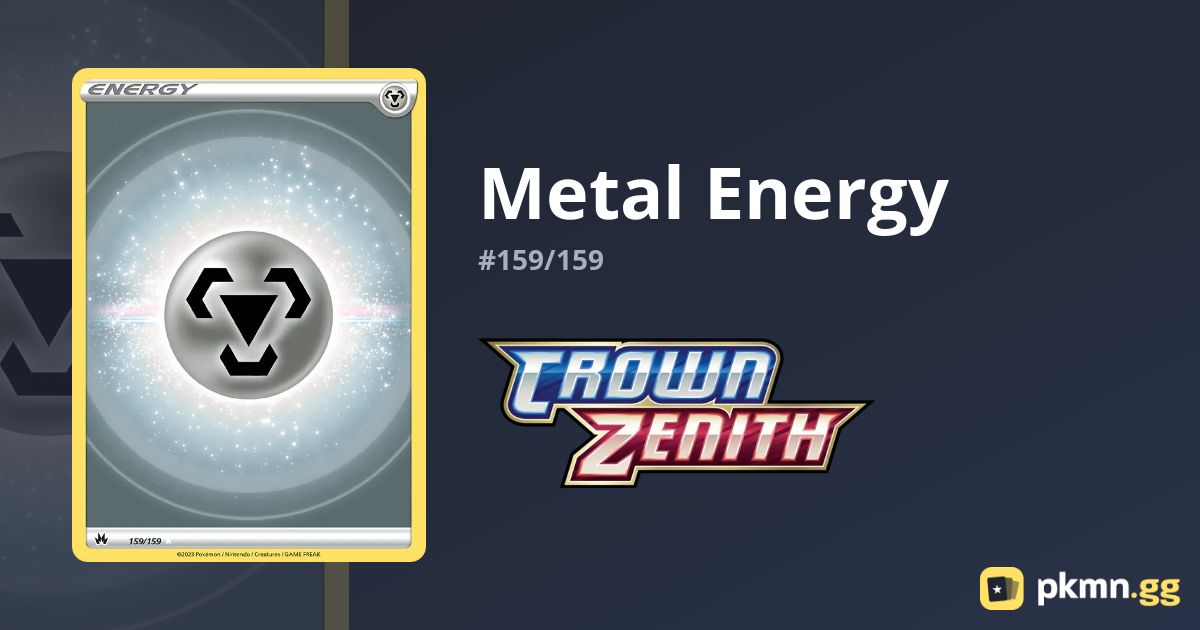 Metal Energy 159/159 Crown Zenith pkmn.gg
